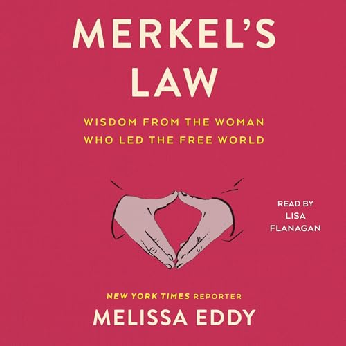 Merkel's Law By Melissa Eddy