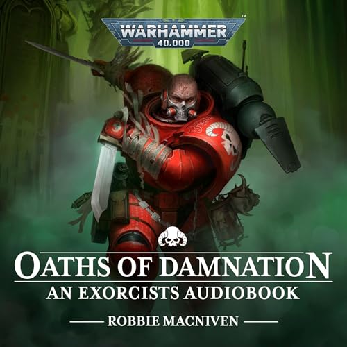 Oaths of Damnation By Robbie MacNiven