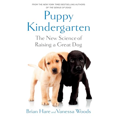 Puppy Kindergarten By Brian Hare, Vanessa Woods