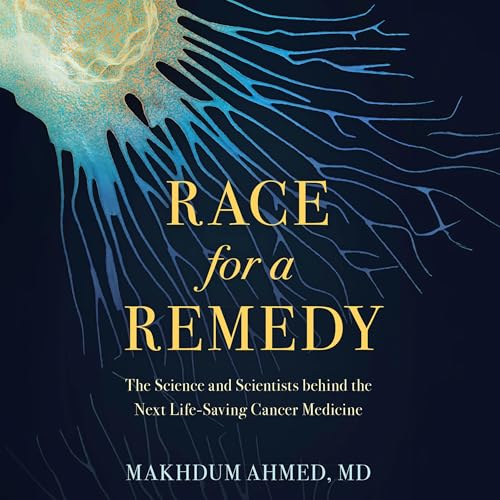 Race for a Remedy By Makhdum Ahmed MD