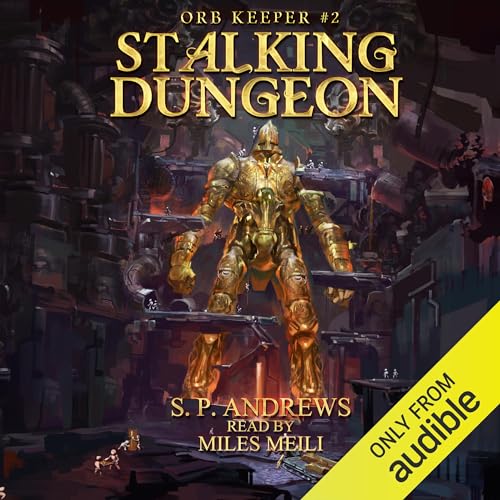 Stalking Dungeon By S P Andrews