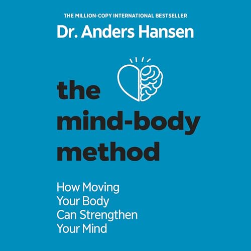 The Mind-Body Method By Anders Hansen