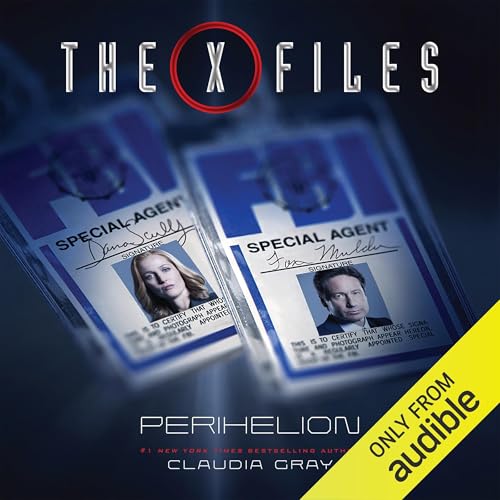 The X-Files: Perihelion By Claudia Gray