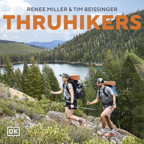 Thruhikers By Renee Miller, Tim Beissinger