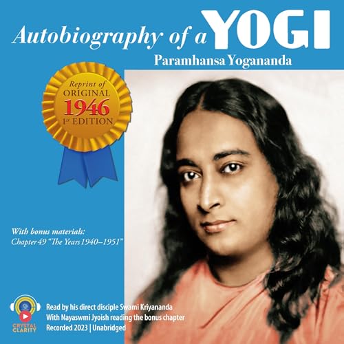 Autobiography of a Yogi By Paramahansa Yogananda