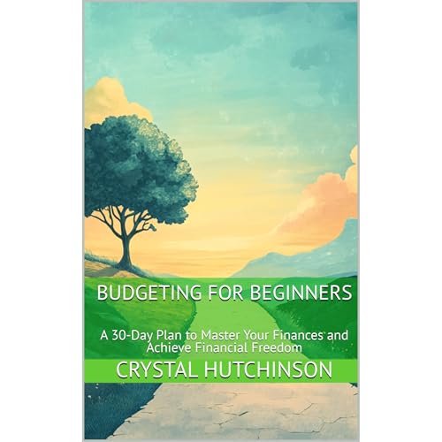 Budgeting for Beginners By Crystal Hutchinson