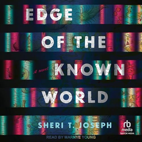 Edge of the Known World By Sheri T. Joseph