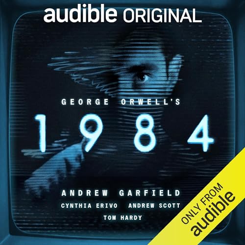 George Orwell’s 1984 By George Orwell, Joe White - adaptation