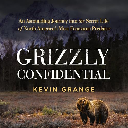 Grizzly Confidential By Kevin Grange