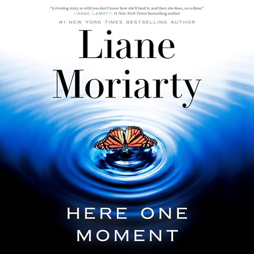 Here One Moment By Liane Moriarty