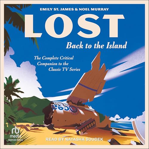 Lost By Emily St. James, Noel Murray