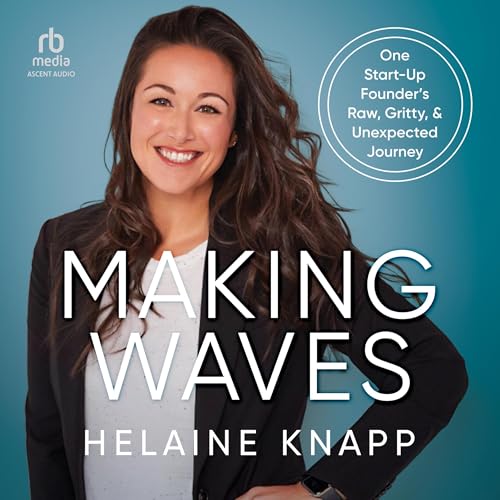 Making Waves By Helaine Knapp