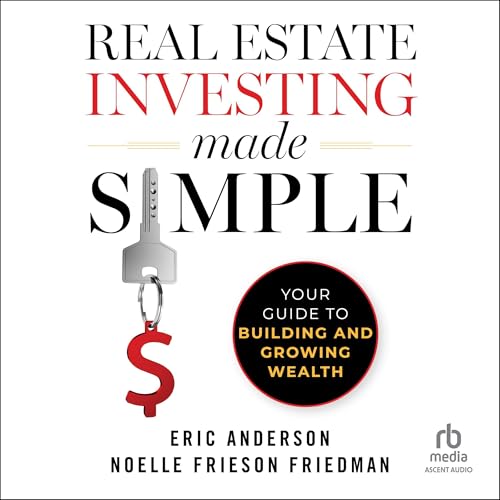 Real Estate Investing Made Simple By Noelle Frieson, Eric Anderson