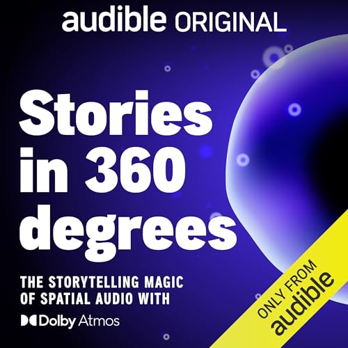 Stories in 360 Degrees By The Audible Editors, Sam Danis