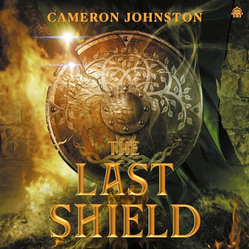 The Last Shield By Cameron Johnston