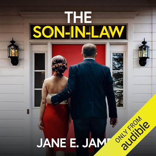 The Son-in-Law By Jane E. James