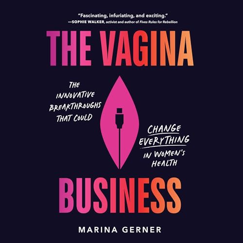 The Vagina Business By Marina Gerner