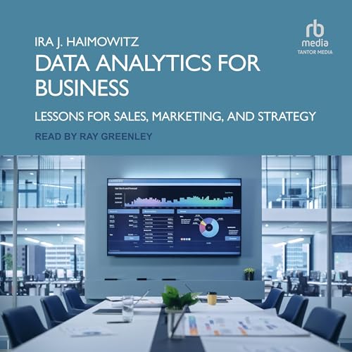 Data Analytics for Business By Ira J. Haimowitz