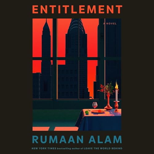 Entitlement By Rumaan Alam