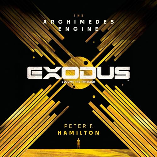 Exodus: The Archimedes Engine By Peter F. Hamilton