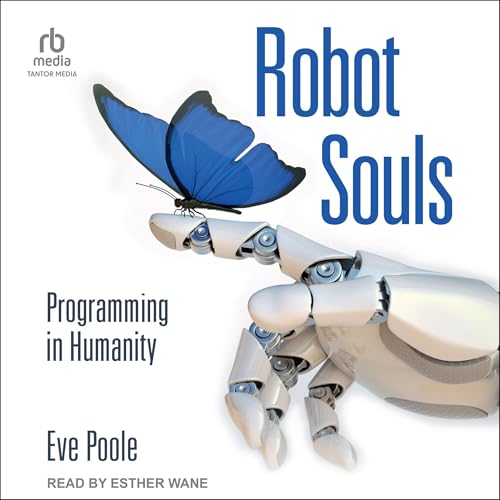 Robot Souls By Eve Poole