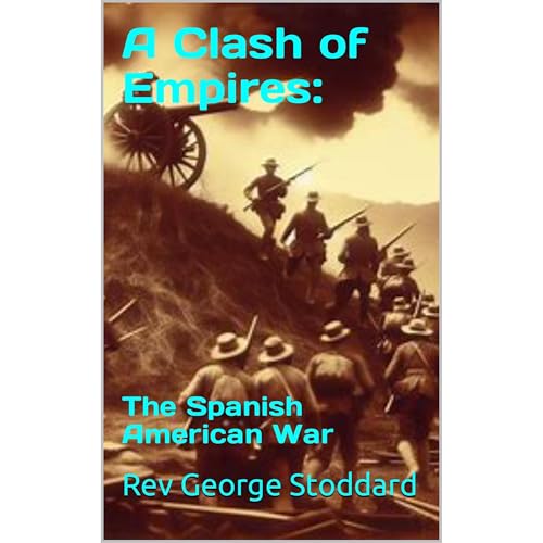 A Clash of Empires: By Rev George Stoddard