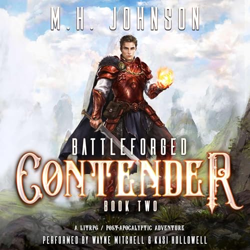 Battleforged: Contender By M.H. Johnson