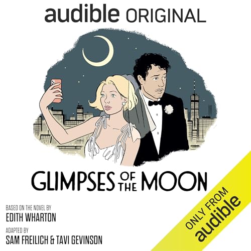 Glimpses of the Moon By Sam Freilich, Tavi Gevinson