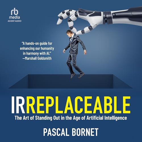 Irreplaceable By Pascal Bornet