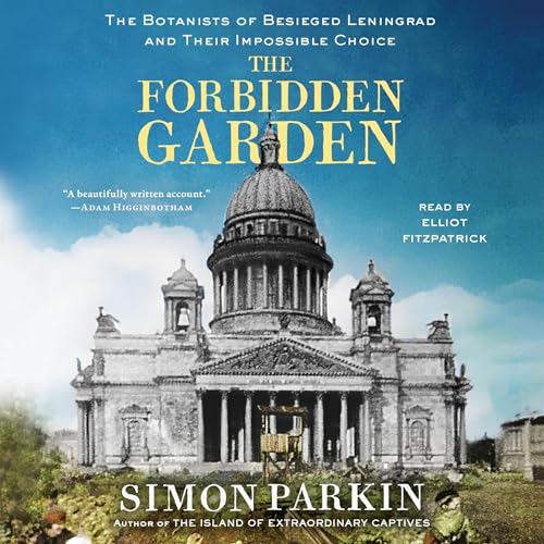 The Forbidden Garden By Simon Parkin