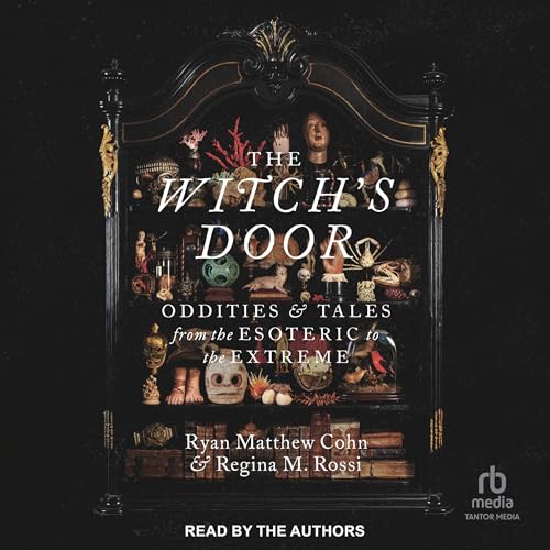 The Witch's Door By Ryan Matthew Cohn, Regina M. Rossi