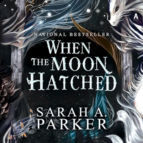 When the Moon Hatched By Sarah A. Parker