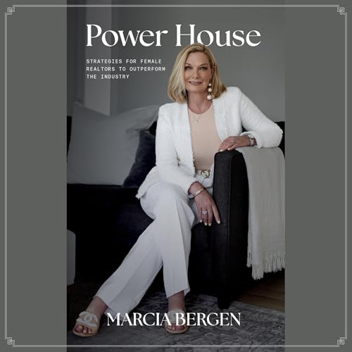 Power House By Marcia Bergen