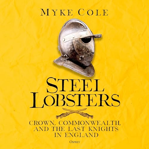 Steel Lobsters By Myke Cole