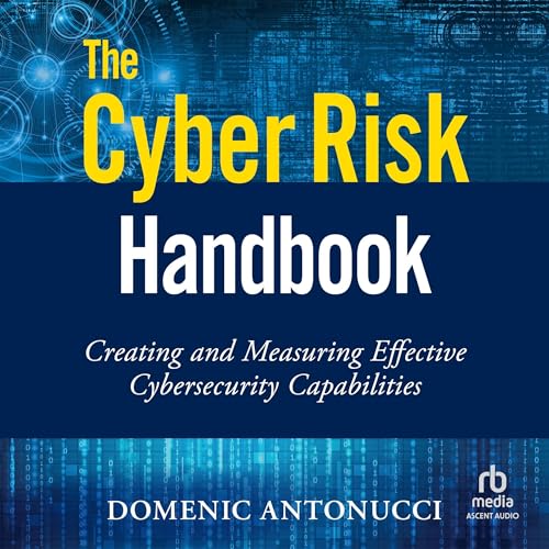 The Cyber Risk Handbook By Domenic Antonucci