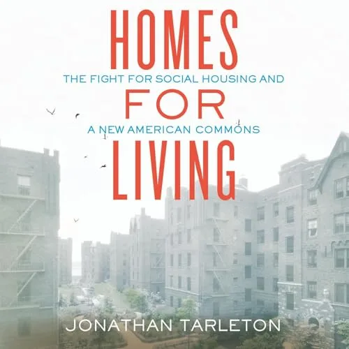 Homes for Living By Jonathan Tarleton