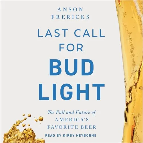 Last Call for Bud Light By Anson Frericks