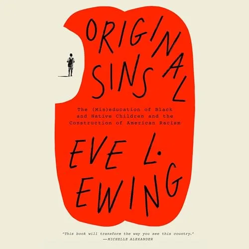 Original Sins By Eve L. Ewing