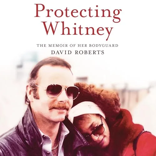 Protecting Whitney By David Roberts