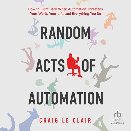 Random Acts of Automation By Craig LeClair