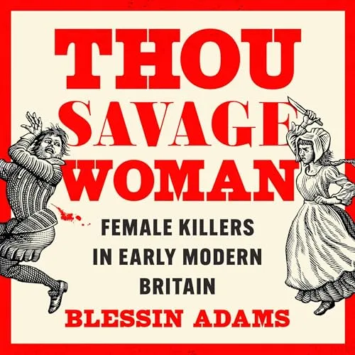 Thou Savage Woman By Blessin Adams