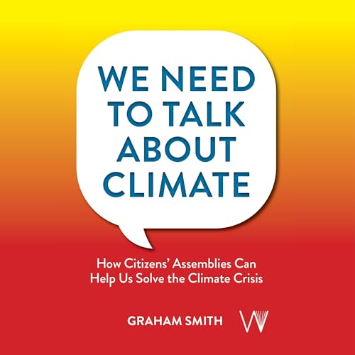 We Need to Talk About Climate By Graham Smith