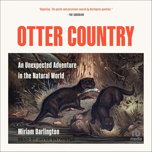 Otter Country By Miriam Darlington
