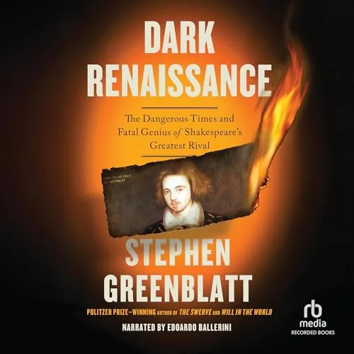 Dark Renaissance By Stephen Greenblatt