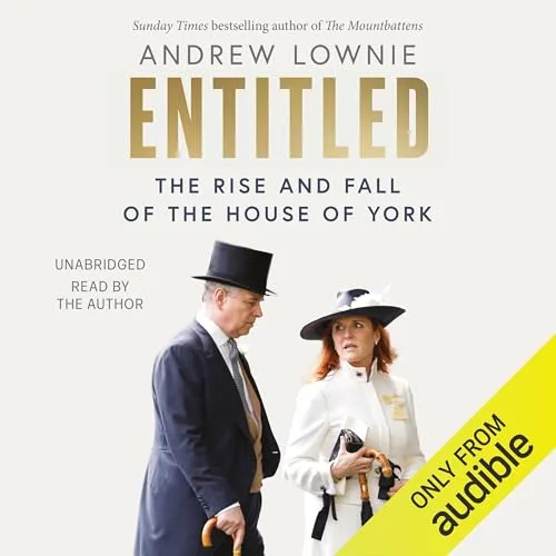 Entitled By Andrew Lownie