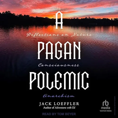 A Pagan Polemic By Jack Loeffler