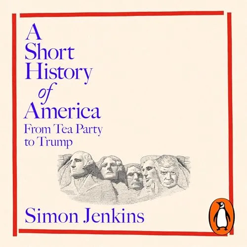 A Short History of America By Simon Jenkins