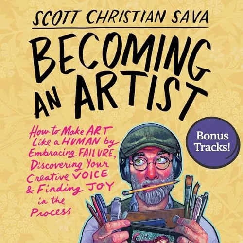 Becoming an Artist By Scott Christian Sava
