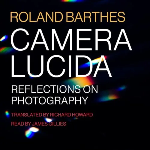 Camera Lucida By Roland Barthes