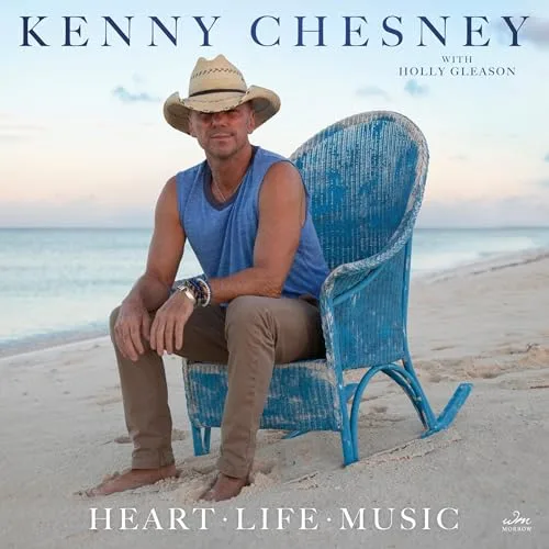 Heart Life Music By Kenny Chesney, Holly Gleason